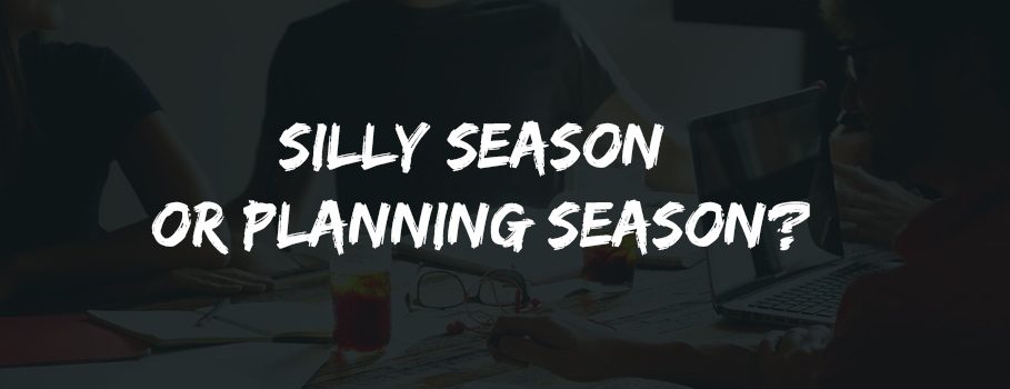 Impending Christmas ‘Silly’ Season OR Planning Season ??